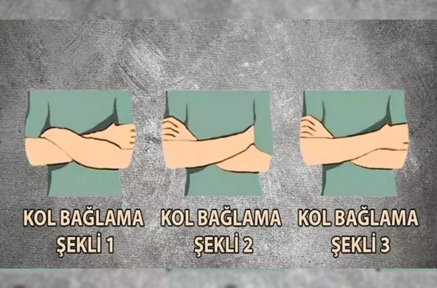 Kollarını nasıl bağlıyorsun? Karakterini açıklayan bu testi sadece özgüvenliler yapıyor