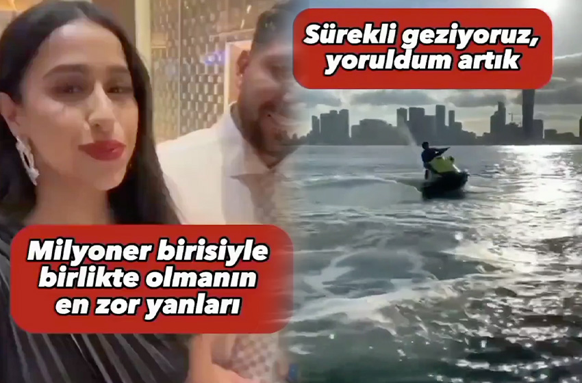 Milyoner olmanın zor yanlarını anlattı: 'Hep geziyoruz, yoruldum'